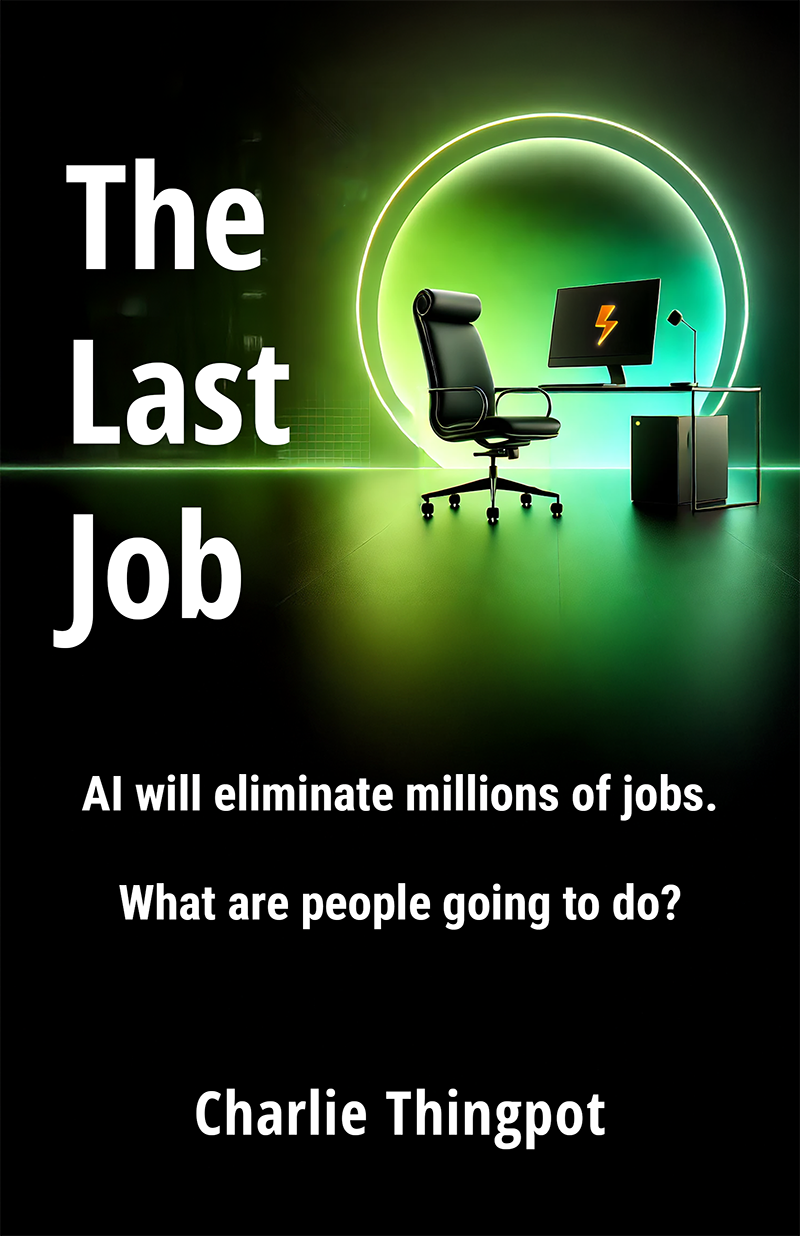 The Last Job by Charlie Thingpot